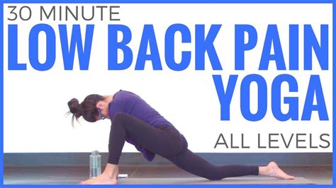 30 Minute Yoga For Low Back Pain All Levels Sarah Beth Yoga Youtube