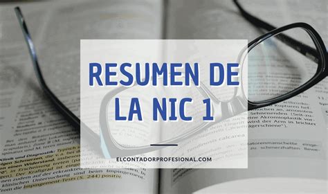 Resumen De La Nic Presentaci N De Estados Financieros Contador