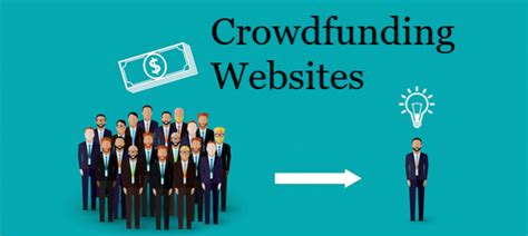 Crowdfunding Websites You Need To Know The Best Crowdfunding Websites