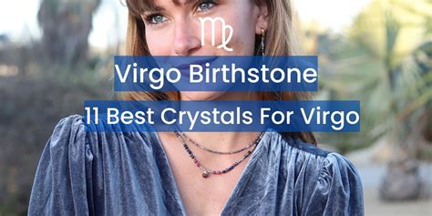 Virgo Birthstone And 7 Best Crystals For Virgos Lovepray Jewelry
