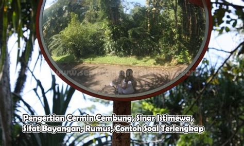 Cermin cembung mempunyai panjang fokus 10 cm. Contoh Cermin Cekung Dalam Kehidupan Sehari Hari - Temukan ...