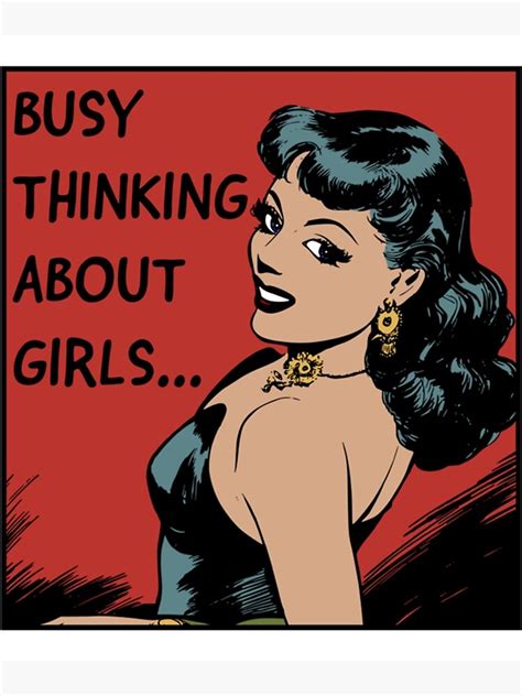 Busy Thinking About Girls Lesbian Bisexual Pride Lgbtq Pride Month Poster For Sale By
