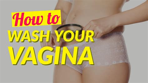 How To Wash Your Vagina A Guide To Cleaning Your Vagina YouTube