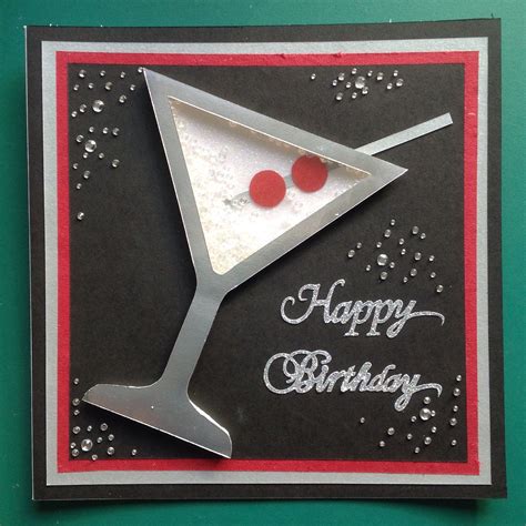 Martini Glass Shaker Handmade Birthday Card Cards Handmade Greeting Cards Handmade Birthday