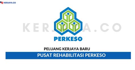 Pertubuhan keselamatan sosial atau perkeso ditubuhkan pada. Jawatan Kosong Terkini Pusat Rehabilitasi PERKESO • Kerja ...