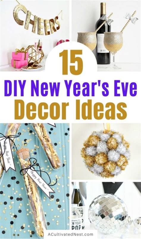 15 Diy New Years Eve Decor Ideas A Cultivated Nest