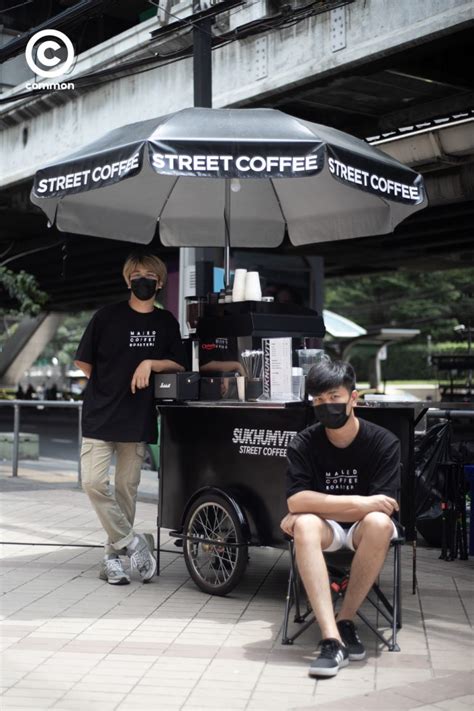 Sukhumvit Street Coffee ร้านกาแฟจากรถจักรยานสามล้อที่พร้อมส่งต่อความ