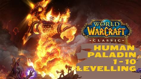 word of warcraft classic human paladin 1 10 levelling youtube