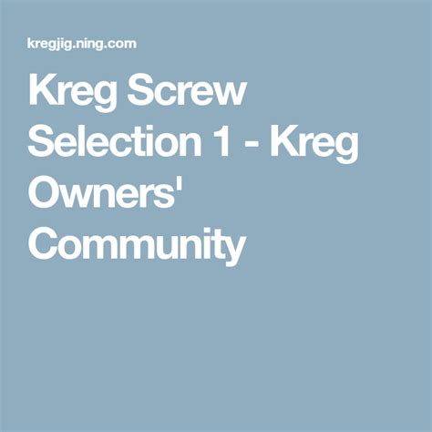 Kreg Screw Selection 1 Kreg Owners Community With Images Kreg