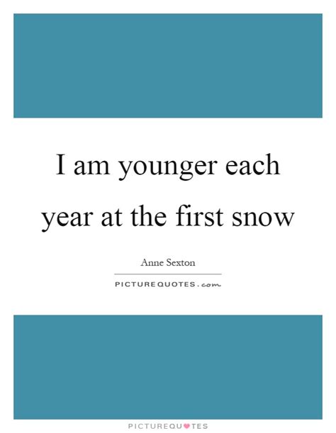 First Snow Quotes First Snow Sayings First Snow Picture Quotes