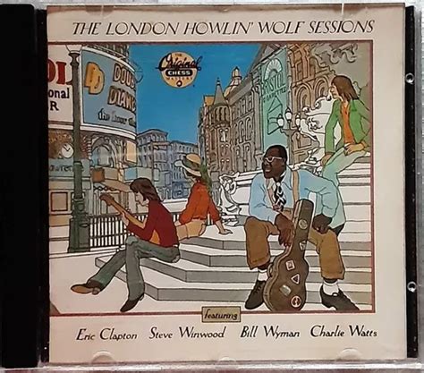 Cd Howlin Wolf The London Howlin Wolf Sessions Blues Mercadolivre