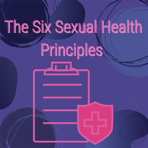 the six sexual health principles — sexual health alliance