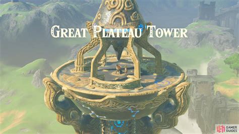 Great Plateau Tower Great Plateau Region Towers And Shrines The