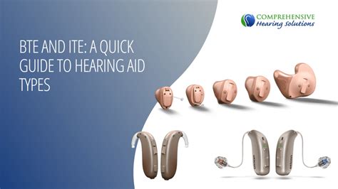 Bte And Ite A Quick Guide To Hearing Aid Types