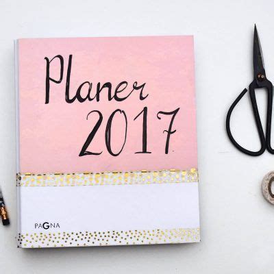 Der objektleiter ist auch für sie da, wenn sie fragen oder probleme. Planer für 2017, Bastelanleitung mit Freebie zum ...