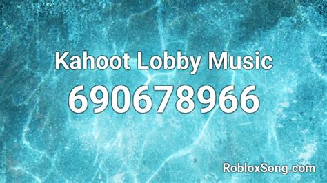 Kahoot Lobby Music Roblox Id Roblox Music Codes