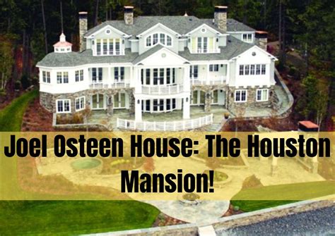 Joel Osteen House The Houston Mansion