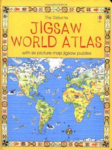 The Usborne Jigsaw World Atlas Usborne Homeschool Books World