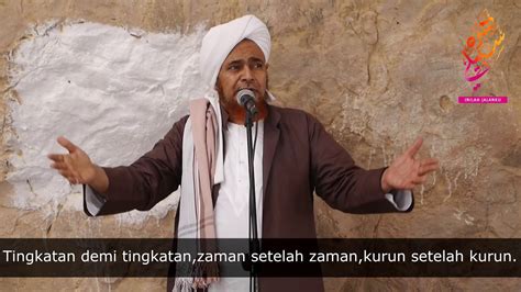 He is also incredibly influential through his leadership of the ba alawi sufi movement. Durarul Kalam : Mereka sangka itu kepentingan... - Habib ...