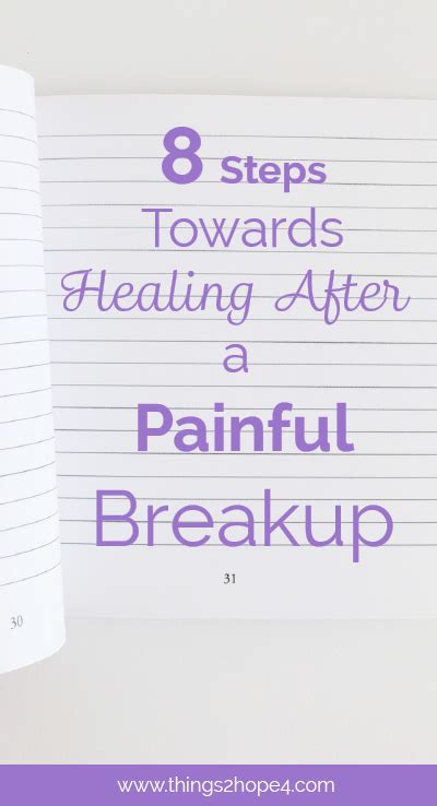 8 Steps Towards Healing After A Painful Breakup Breakup