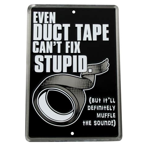 Funny Cant Fix Stupid Us Made Aluminum Sign Novelty Garage Man Cave