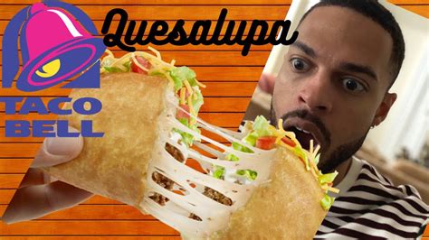 My Thoughts On The Quesalupa Taco Bell Mukbang Youtube