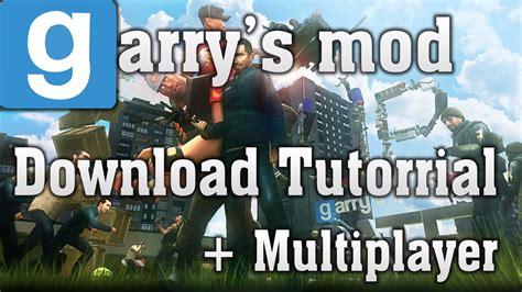 How To Download Garrys Mod Multiplayer Youtube