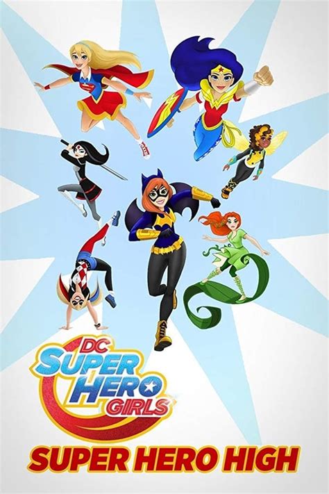 Dc Super Hero Girls Super Hero High 2016 — The Movie Database Tmdb