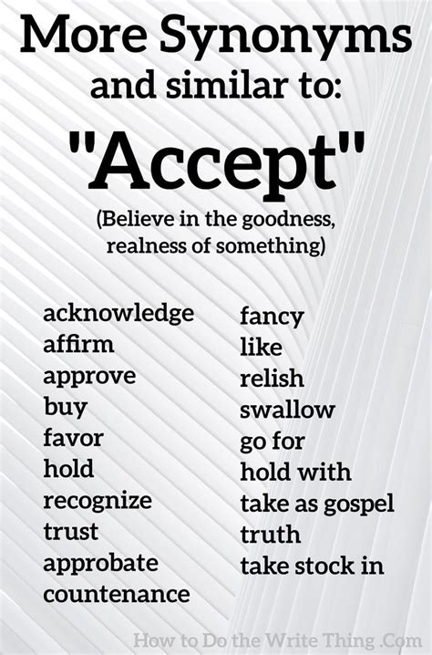 More synonyms for accept (believe in the goodness) in 2021 | Writing ...