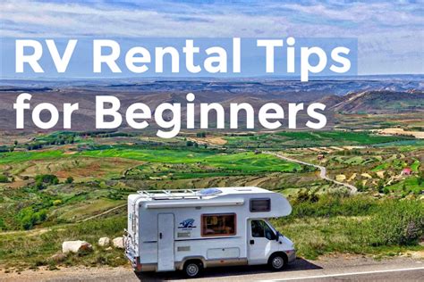 How To Rent An Rv In 2020 Rv Rental Tips For Beginners Intentional