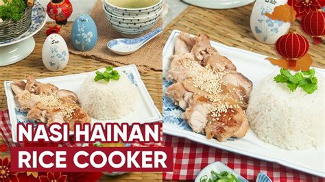 Resep Nasi Hainan Rice Cooker Praktis Dan Mudah Bisa Untuk Makan Sekeluarga YouTube