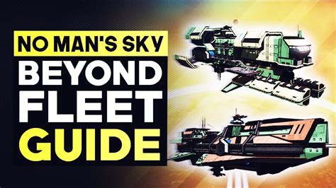 No Mans Sky Beyond Fleet System And What You Need To Know About It No