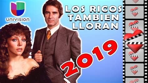 Detalles De La Telenovela Los Ricos Tambien Lloran 2019 Youtube