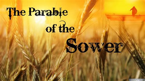 Parable Of Jesus The Sower Youtube