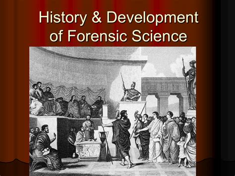 History And Development Of Forensic Science