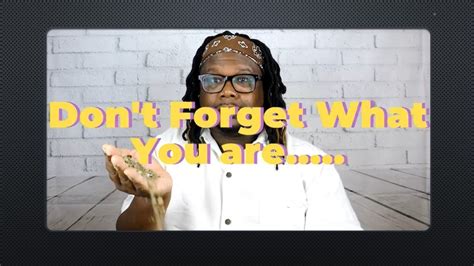 Don T Forget From Whence You Came Morning Nuggets Youtube