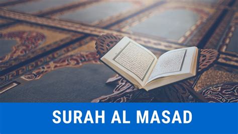 Quran 111 surah al masad with english translation the palm fiber youtube. SURAH AL MASAD || TAFSEER-E-ASEDI - YouTube