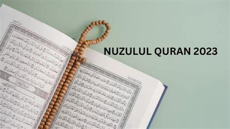 Besok 7 April 2023 Peringatan Malam Nuzulul Quran 17 Ramadhan Ini
