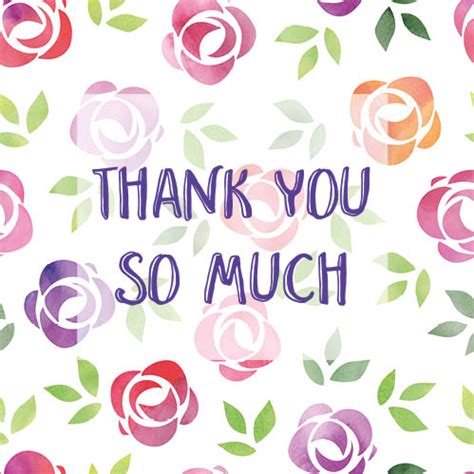 A polite phrase expressing a lot of gratitude to someone (for something). Thank You So Much Floral Card. Free Inspirational eCards ...
