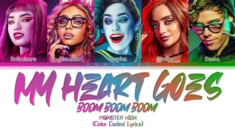 Monster High My Heart Goes Boom Boom Boom Color Coded Lyrics