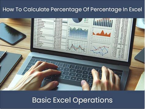 Excel Tutorial How To Calculate Percentage Of Percentage In Excel