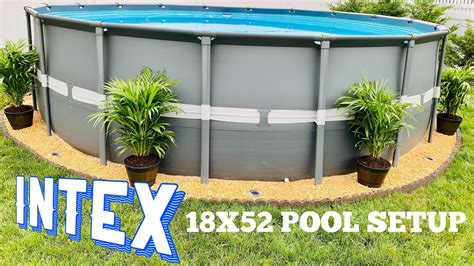 Intex Ultra Xtr 18ftx52in Pool Project 2021 Youtube