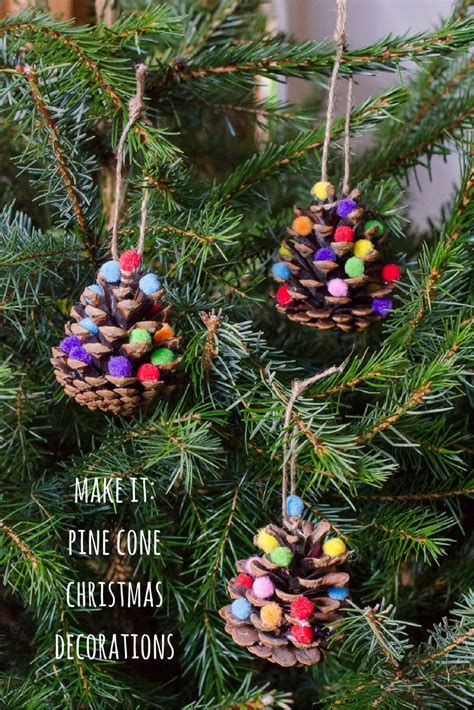 Homemade Christmas Decorations Pom Pom Pine Cones
