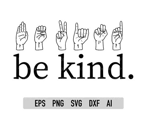 Be Kind Sign Language Hands Svg Be Kind Svg Cricut Etsy