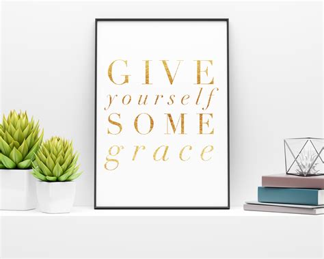 Give Yourself Some Grace Instant Download Inspirational Quote Etsy
