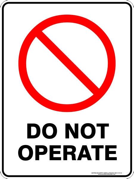 Do Not Operate Australian Safety Signs