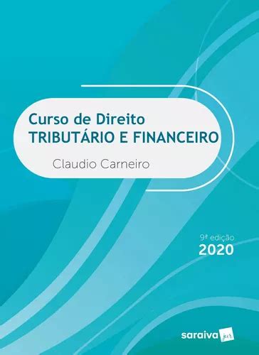 Curso De Direito Tribut Rio E Financeiro Edi O De De