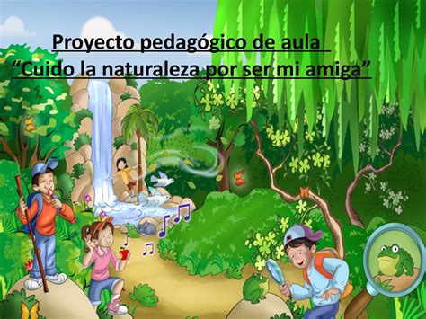 Proyecto Pedagógico De Aula Medio Ambiente Artofit