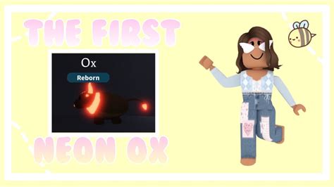 One Of The First Ever Neon Oxs Adopt Me Youtube