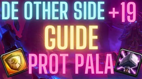 De Other Side Dungeon Guide 19 Prot Pala Tanking Youtube